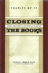 Weiss, Charles B.  Closing the books (Jewish insurance claims from the Holocaust) 