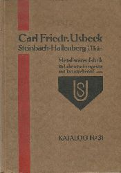 Usbeck, Carl Friedrich  Metallwaren fr Laboratorium und Industrie. Katalog No. 31 (Verkaufskatalog) (Beschreibungen in deut., engl., franz. und span. Sprache) 