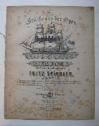 Spindler, Fritz  Stcke aus der Oper "Der fliegende Hollnder". R. Wagner fr Piano; Werk 122 Nr.1. Spinnlied. (Summ und brumm, du gutes Rdchen) 
