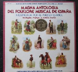 Various  Magna Antologa Del Folklore Musical De Espaa (Interpretada por el Pueblo Espanol; Realizador: Profesor M. Garcia Matos) 