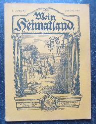 Wingenroth, Max (Hg.)  Mein Heimatland, Heft 1-6, 1918 (Badische Bltter fr Volkskunde, lndliche Wohlfahrtspflege, Heimat- und Denkmalschutz) 