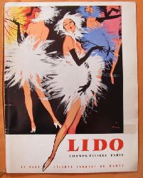 Louis-Guerin, Pierre und Rene Fraday  Programmheft "Lido, Champs-Elysees, aris; Le Plus Celebre Cabaret du Monde 