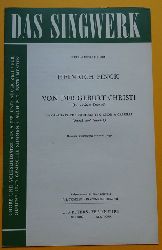 Finck, Heinrich  Von der Geburt Christi (De navitate Domini) (Choralsatz fr gemischten Chor a cappella, deutsch und lateinisch) 