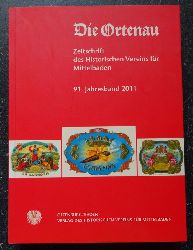 Historischer Verein Mittelbaden (Hg.)  Die Ortenau 91. Jahresband 2011 (Zeitschrift des Historischen Vereins fr Mittelbaden) 