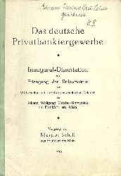 Schill, Margot  Das deutsche Privatbankiergewerbe. Dissertation 