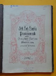 Bach, Johann Sebastian  Passionsmusik nach dem Evangelisten Matthus (Klavierauszug von Julius Stern) 