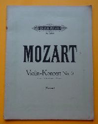 Mozart, Wolfgang Amadeus  Violin-Konzert No. 6 Es dur - Mi bemol majeur - Eb major (Fr Violine und Pianoforte, hg. Henri Marteau) 