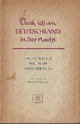 Grisar, Erich  2 Titel / 1. Denk ich an Deutschland in der Nacht (Eine Anthologie deutscher Emigrantenlyrik) 