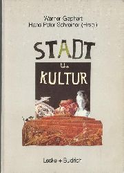 Gephart, Werner (Hrsg.)  Stadt und Kultur (Symposium aus Anla des 700jhrigen Bestehens der Stadt Dsseldorf) 