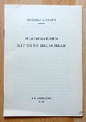 Adolph, Rudolf  Wiedersehen mit Otto Heuschele 