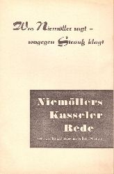 Niemller, Martin  3 Titel / 1. Was Niemller sagt - wogegen Strau klagt (Niemllers Kasseler Rede vom 25. Januar 1959 in vollem Wortlaut) 