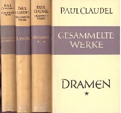 Claudel, Paul  Gesammelte Werke. I. Lyrik /// II.+III, Dramen 1+2 /// V. Kritische Schriften 