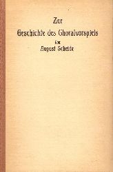Scheide, August  Zur Geschichte des Choralvorspiels 