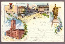   Ansichtskarte AK Gruss aus Berlin. Litho (Alexander-Platz; Alexanderplatz, Rathhaus, Berolina) 