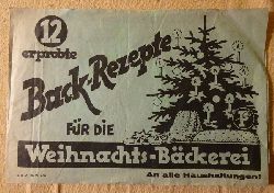 Pfannkuch  Werbeprospekt der Firma Pfannkuch "12 erprobte Back-Rezepte fr die Weihnachts-Bckerei" (An alle Haushaltungen; innen Rezepte, hinten mit Produktwerbung) 