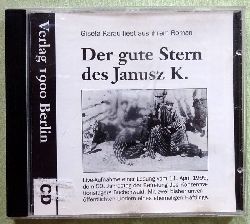 Karau, Gisela  Gisela Karau liest aus ihrem Roman "Der gute Stern des Janusz K." (Live-Aufnahme einer Lesung v. 11. April 1995 dem 50. Jahrestag der Befreiung des KZ Buchenwald) 