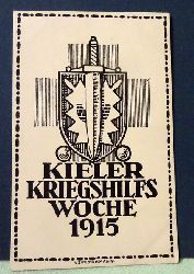   Ansichtskarte AK Kieler Kriegshilfswoche 1915 (Grafik G. (Georg) Zimmermann) 