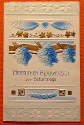   Ansichtskarte AK Herzlichen Glckwunsch zum Geburtstage (Stilisierte Blumen in blau-wei. Jugendstil-Typografie, Prgedruck) 