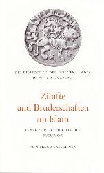 Taeschner, Franz  Znfte und Bruderschaften im Islam (Texte zur Geschichte der Futuwwa) 