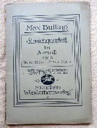 Butting, Max  Streichquartett in A-moll Op. 16 