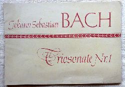 Bach, Johann Sebastian  Triosonate Nr. 1 (Violine I, II, Violoncello) (eingerichtet und bearbeitet v. Gotthold Frotscher) 