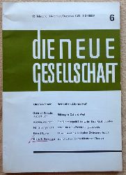 Brenner, Otto; Fritz Erler und Carlo Schmid  Die Neue Gesellschaft 12. Jahrgang November / Dezember 1965 Nr. 6 