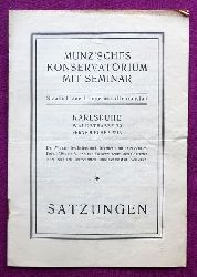   Munz`sches Konservatorium mit Seminar. Staatlich anerkannte Musiklehranstalt (Satzungen) 