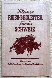 Schweizer Bundesbahnen  Kleiner Reise-Begleiter fr die Schweiz 