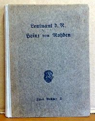 Rhoden, G. (Gotthold) von Dr.  Leutnant d.R. Heinz von Rhoden 