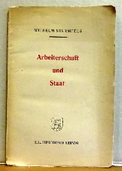 Sturmfels, Wilhelm  Arbeiterschaft und Staat 