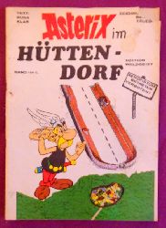 Klar, Rosa  Asterix im Httendorf (Parodie der Anti-Startbahn West-Bewegung) 