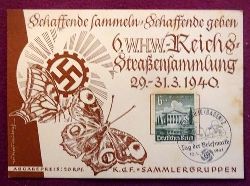   Ansichtskarte AK "Schaffende sammeln, Schaffende geben. 6. W.H.W.-Reichs-Straensammlung 29.-31.3.1940" (mit Briefmarke 6+4 Rpf Deutsches Reich Posen, Stempel Karlsruhe Tag der Briefmarke 12.1.1941; Aufdruck K.d.F.-Sammlergruppen) 