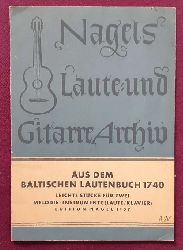 Pudelko, Walther  Aus dem baltischen Lautenbuch 1740 (Leichte Stcke fr zwei Melodieinstrumente, Laute oder Klavier) 