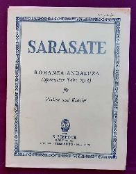 Sarasate, Pablo de  Romanza Andaluza (Spanischer Tanz No. 3) Opus 22 No. 1 Violine und Klavier 