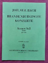 Bach, Johann Sebastian  Brandenburgische Konzerte. Konzert Nr. 5, D-Dur BWV 1050 (Cembalo concertato) 