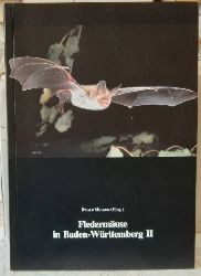 Mller, Ewald  Fledermuse in Baden-Wrttemberg. Tl. II (Ergebnisse der zweiten Kartierung 1986-1992 der Arbeitsgem. Fledermausschutz Baden-Wrtt. sowie Beitrge zu Biologie, Gefhrdung und Schutz einheimischer Arten) 