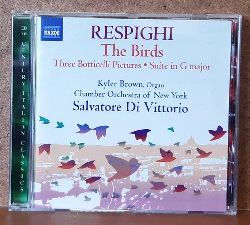 Botticelli  Respighi. The Birds (Three Botticelli Pictures. Suite in G major. Kyler Brown (Organ), Chamber Orchestra of New York (Salvatore die Vittorio) 