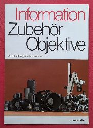 Minolta  Informationen. Zubehr. Objektive (Minolta-Spiegelreflexkameras) (Prospekt, Katalog) 