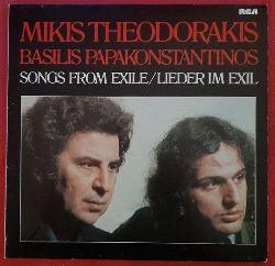 Theodorakis, Mikis und Basilis Papakonstantinos  Songs from Exile / Lieder im Exil 