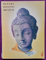 Srinivasachary, P. (ed.) und V.R.G.K.M. (Publ.) Prasad  Buddha Jayanthi Souvenir (Buddham/Dharmam/Samgham Saranam Gacchami) 