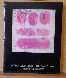 ohne Autor  Indian Art since the early 40s (A search for identity) 