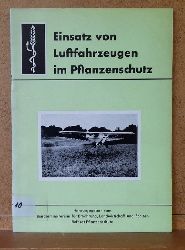 Haronska, Dr.  Weitere Untersuchungen ber den Einsatz von Luftfahrzeugen im Pflanzenschutz mit Hilfe einere "Piper Super Cub" im Jahre 1954 