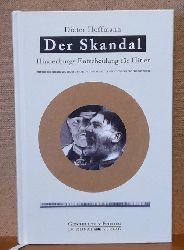 Hoffmann, Dieter  Der Skandal (Hindenburgs Entscheidung fr Hitler) 