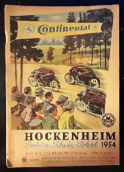   Hockenheim Internationaler Rhein-Pokal 1954 (Offizielles Rennprogramm fr Motorrder mit und ohne Seitenwagen. 1. Lauf zur Deutschen Motorradstraenmeisterschaft 9. Mai 1954) 