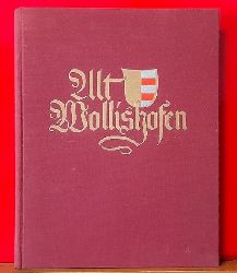 Stauber, Emil  Alt Wollishofen (Illustrierte Denkschrift; herausgegeben vom Quartierverein Wollishofen) 