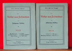 Nefflen, Johannes  Der Vetter aus Schwaben zweiter und dritter (2.+3.) Teil (Sittenbilder aus Alt-Wrttemberg) 