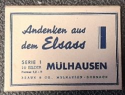   Andenken aus dem Elsass Serie I: Mlhausen-Dornach (10 Bilder) 