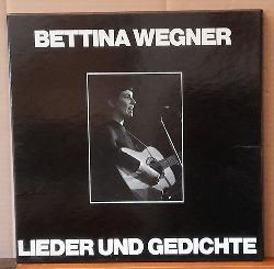 Wegner, Bettina  Lieder und Gedichte 3LP 33 1/3 UpM (Sind so kleine Hnde, Wenn meine Lieder nicht mehr stimmen, Traurig bin ich sowieso) 