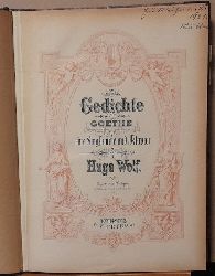 Wolf, Hugo  Gedichte von Goethe fr eine Singstimme und Klavier Band I - IV 