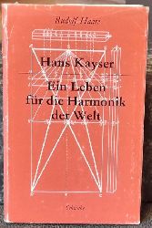 Haase, Rudolf  Hans Kayser (Ein Leben fr die Harmonik der Welt) 